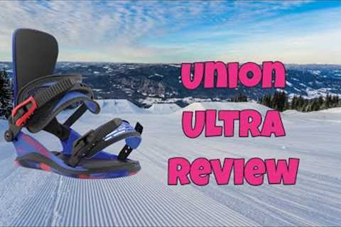 The 2024 Union Ultra Snowboard Binding Review
