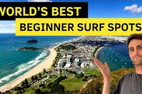 The World''s Best Beginner Surf Destinations (8 Bucket List Spots)!!