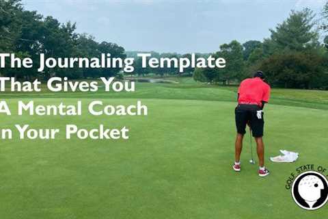 A Golf Mental Coach for The Cost of A Pen and Notebook –