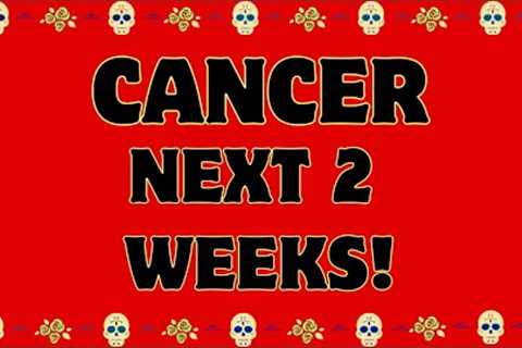 Cancer Next 2 Weeks; Your Future Looks Bright!🌞😎Cancer Weekly Tarot For Anyone Guided