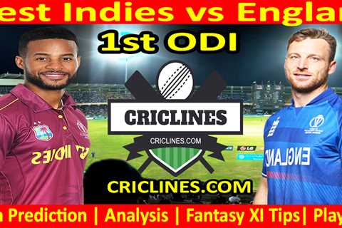 Today Match Prediction-WI vs ENG-1st ODI-2023-Dream11-Who Will Win Today