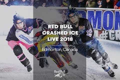 REPLAY Red Bull Crashed Ice 2018 | Edmonton, Canada