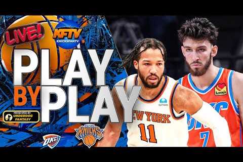 New York Knicks vs Oklahoma City Thunder Play-By-Play & Watch Along | NBA Podcast | Underdog..