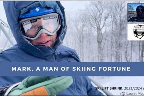 Mark, a Man of Skiing Fortune (Ski Lift Shrink | Season 2023/24)