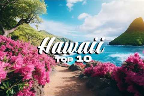 10 Awesome Places to Visit In Hawaii | Hawaii Travel Guide