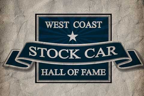 West Coast Stock Car/Motorsports Hall of Fame names its Class of 2024 – Speedway Digest