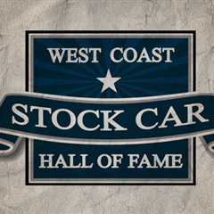 West Coast Stock Car/Motorsports All of Fame celebrates Induction Week – Speedway Digest