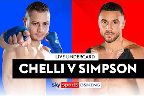 LIVE BOXING!  Callum Simpson v Zak Chelli  Undercard