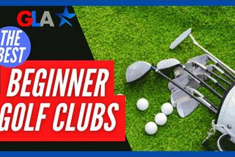 THE BEST GOLF CLUBS FOR BEGINNERS