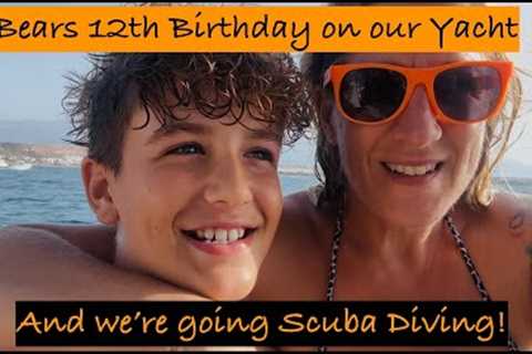 Episode 270 - We''re off the Yacht Scuba Diving for Bears 12th Birthday!