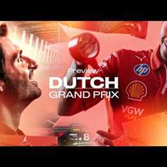 “I’m going to scotch it” | Dutch Grand Prix Preview